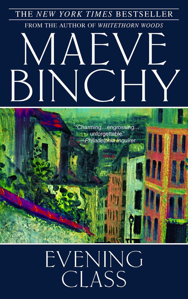 Cover Art for 9780385341806, Evening Class by Maeve Binchy