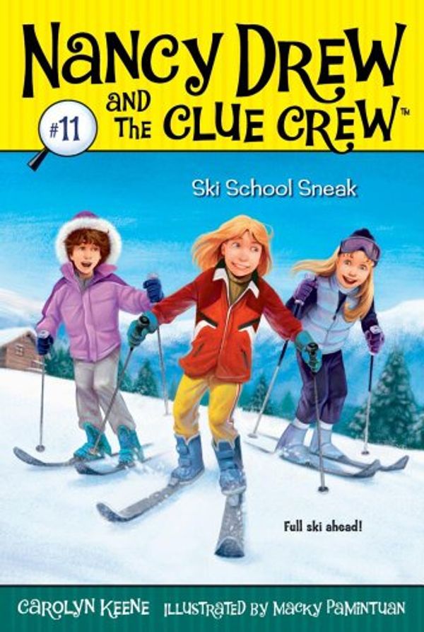 Cover Art for 9781599616476, Ski School Sneak by Carolyn Keene