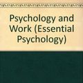 Cover Art for 9780416822809, Psychology and Work by David Roy Davies