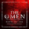Cover Art for B07X4JJD45, The Omen by David Seltzer