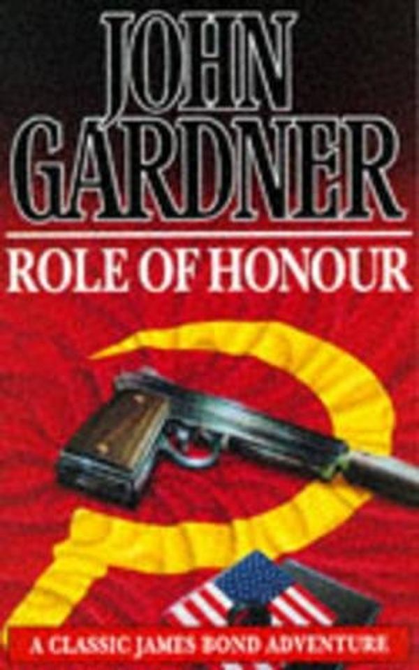 Cover Art for 9780340369418, Role of Honour by John Gardner