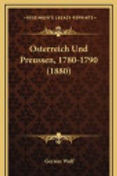Cover Art for 9781167847875, Osterreich Und Preussen, 1780-1790 (1880) [GER] by Gerson Wolf