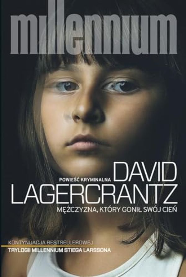 Cover Art for 9788380153844, Mezczyzna ktory gonil swoj cien by David Lagercrantz