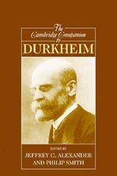 Cover Art for 9780521806725, The Cambridge Companion to Durkheim by Jeffrey C. Alexander, Philip Smith