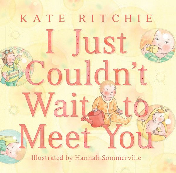 Cover Art for 9780143779711, I Just Couldn't Wait to Meet You by Kate Ritchie