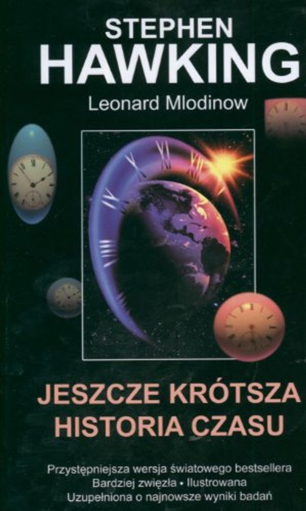 Cover Art for 9788375060201, Jeszcze krotsza historia czasu by Leonard Mlodinov, Stephen Hawking