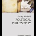 Cover Art for 9780203187883, Political Philosophy by Dudley Knowles