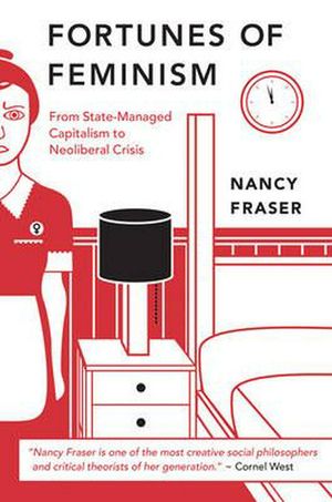 Cover Art for 9781844679843, The Fortunes of Feminism by Nancy Fraser