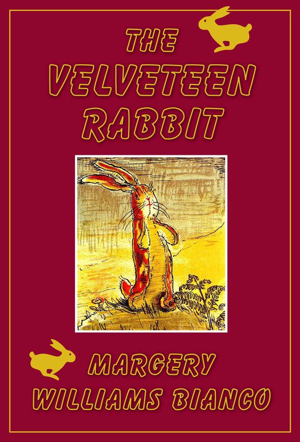 Cover Art for 9781772751307, The Velveteen Rabbit by Margery Williams