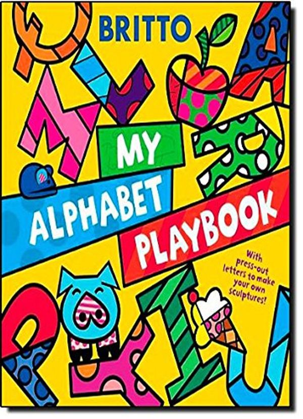 Cover Art for 9781416996248, My Alphabet Playbook [With Press-Out Letters] by Romero Britto