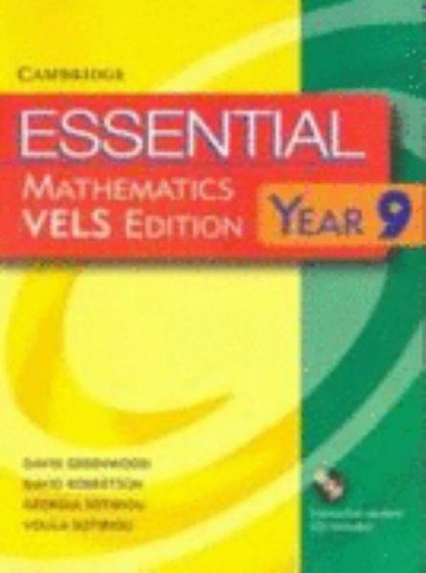 Cover Art for 9780521681766, Essential Mathematics VELS Edition Year 9 Pack With Student Book, Student CD and Homework Book: for VELS Level 9 by David Greenwood, David Robertson, Georgia Sotiriou, Voula Sotiriou