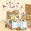 Cover Art for 9781599613147, A Tale of Two Bad Mice by Beatrix Potter