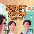Cover Art for 9780340917626, Secret Seven Mystery by Enid Blyton