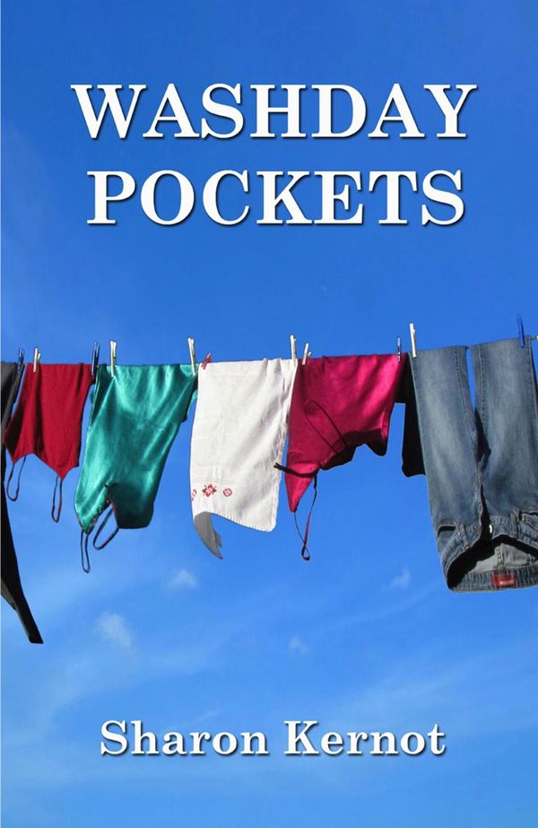 Cover Art for 9781740279703, Washday Pockets by Sharon Kernot