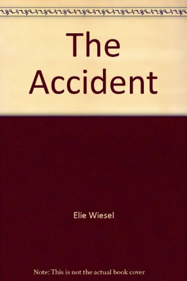 Cover Art for 9780788770890, The Accident by Elie Wiesel