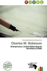 Cover Art for 9786138496526, Charles W. Robinson by Christabel Donatienne Ruby