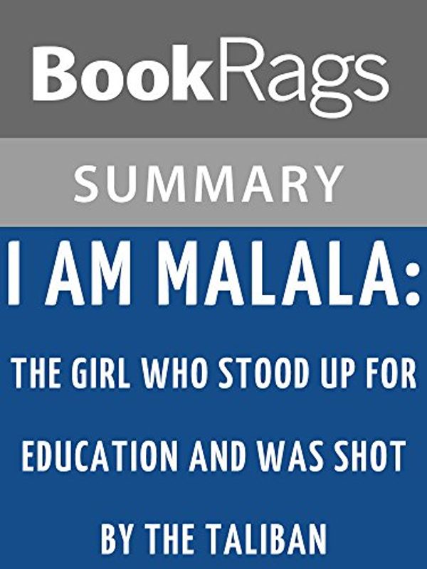 Cover Art for B00OEBQ6AE, Summary & Study Guide I Am Malala by Malala Yousafzai by BookRags
