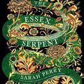 Cover Art for 9781538416877, The Essex Serpent by Sarah Perry
