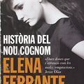 Cover Art for 9788416457229, Història del nou cognom by Elena Ferrante