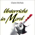 Cover Art for 9783891370063, Unterricht in Mord by Claire McNab
