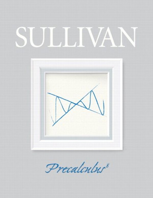 Cover Art for 9780132405645, Precalculus by Michael Sullivan