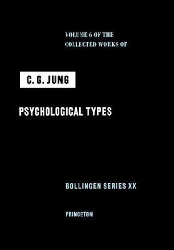 Cover Art for 9780691097701, The Collected Works of C.G. Jung: Psychological Types v. 6 by C. G. Jung