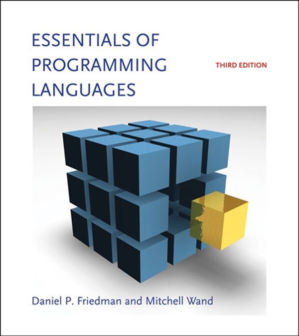 Cover Art for 9780262062794, Essentials of Programming Languages by Daniel P. Friedman, Mitchell Wand