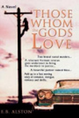 Cover Art for 9781792717499, Those Whom the Gods Love by E. B. Alston