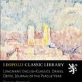 Cover Art for B01IBM8QJK, Longmans' English Classics. Daniel Defoe, Journal of the Plague Year by Daniel Defoe