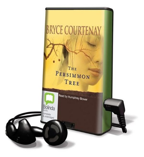 Cover Art for 9781742142173, The Persimmon Tree [With Earbuds] (Playaway Adult Fiction) by Bryce Courtenay