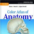 Cover Art for 9783794527076, Color Atlas of Anatomy - international edition by Johannes W. Rohen, Chihiro Yokochi, Lütjen-Drecoll, Elke, Elke Lütjen- Drecoll