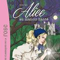 Cover Art for 9782014018615, Alice, Tome 2 : Alice au manoir hanté by Caroline Quine