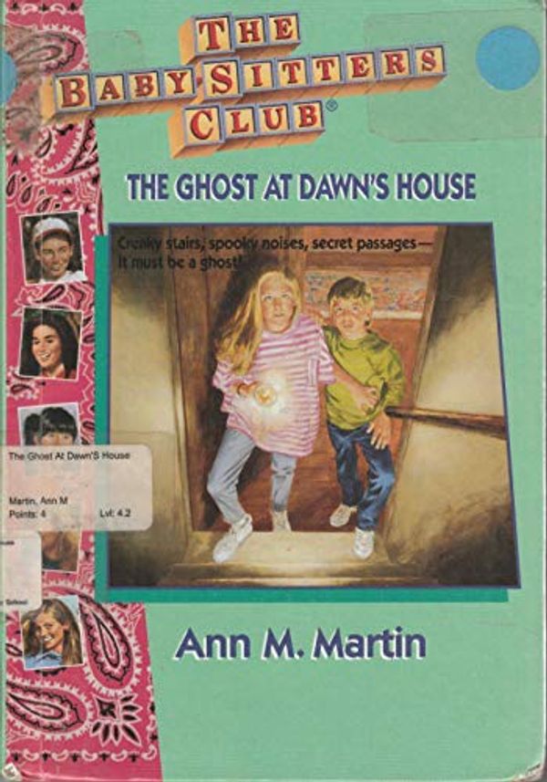 Cover Art for 9780836813227, The Ghost at Dawn's House by Ann M. Martin