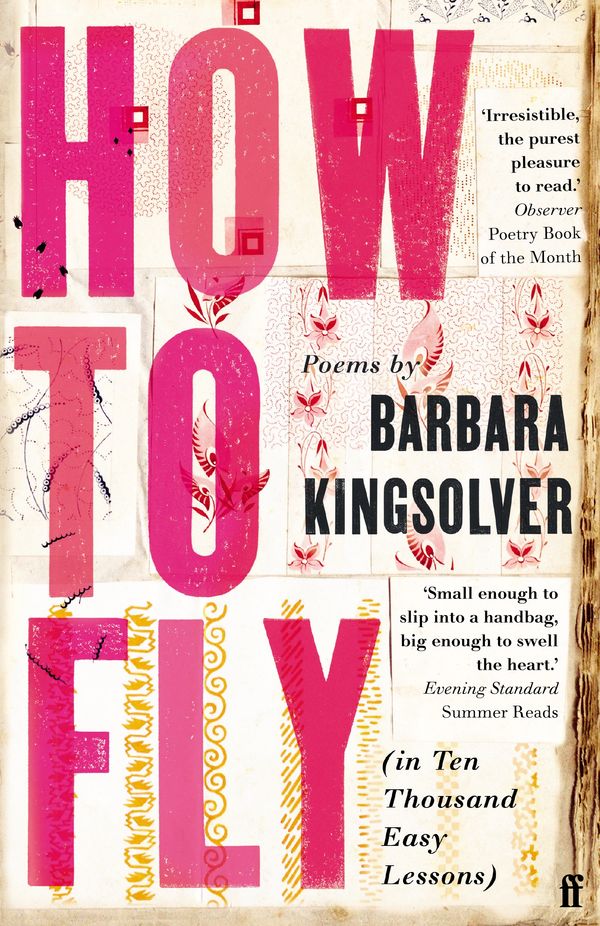 Cover Art for 9780571359905, How to Fly: (in Ten Thousand Easy Lessons) by Barbara Kingsolver