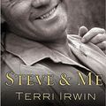 Cover Art for 9781416953883, Steve & Me by Terri Irwin