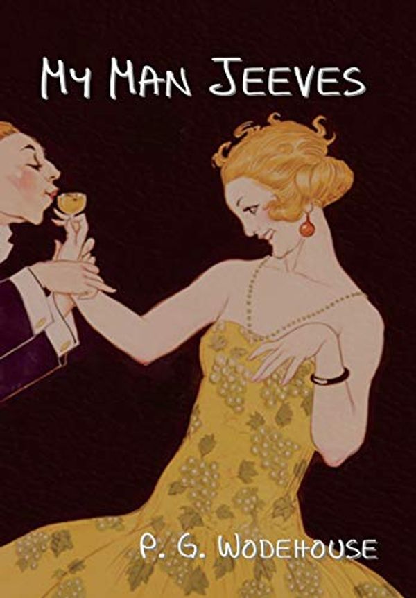 Cover Art for 9781644394137, My Man Jeeves by P. G. Wodehouse