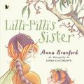 Cover Art for 9781922244383, Lilli-Pilli's Sister by Anna Branford