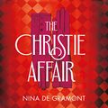 Cover Art for B09B3ZQP49, The Christie Affair by Nina De Gramont