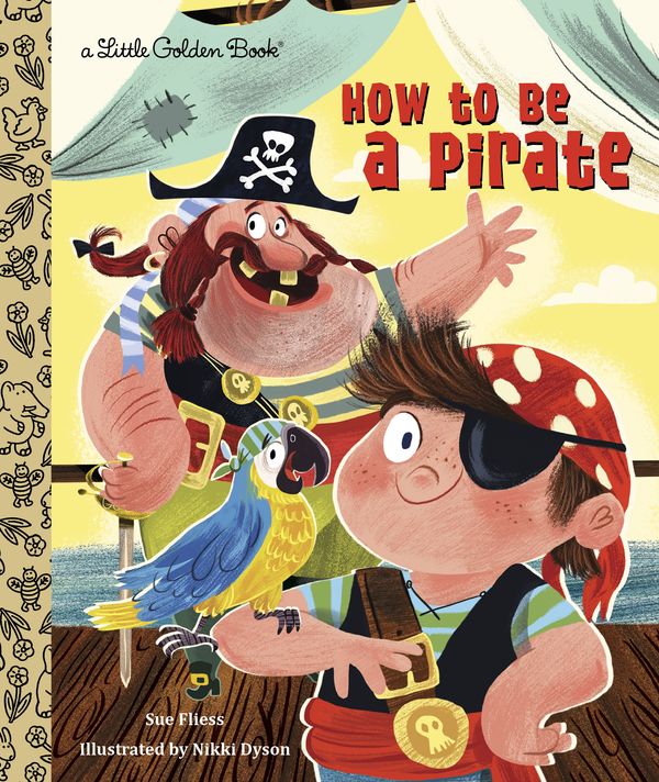 Cover Art for 9780449813096, LGB How To Be A Pirate by Sue Fliess