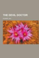 Cover Art for 9781153699921, The Devil Doctor by Sax Rohmer
