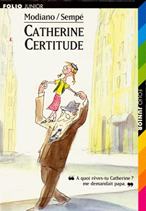 Cover Art for 9782070516087, Catherine Certitude by Patrick Modiano