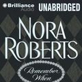 Cover Art for 9781469289038, Remember When by Nora Roberts