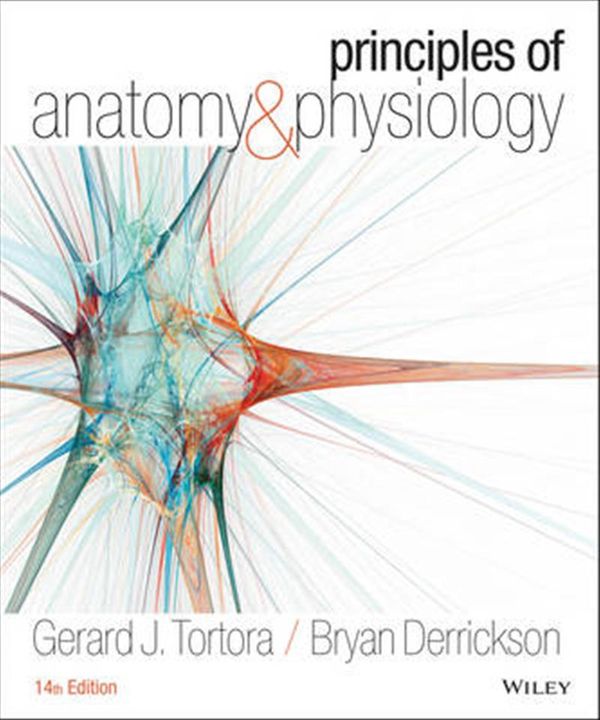 Cover Art for 9781118345009, Principles of Anatomy and Physiology by Gerard J. Tortora, Bryan H. Derrickson