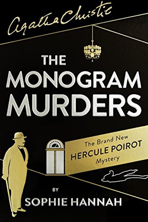 Cover Art for 9780008101244, The Monogram Murders by Sophie Hannah