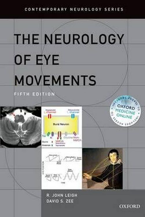 Cover Art for 9780199969289, The Neurology of Eye Movements (Contemporary Neurology Series) by R. John Leigh, David S. Zee
