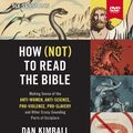 Cover Art for 9780310148630, How (Not) to Read the Bible Video Study by Dan Kimball