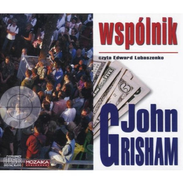 Cover Art for B005KKM9U4, Wspolnik - John Grisham 8CD The Partner by John Grisham by Unknown