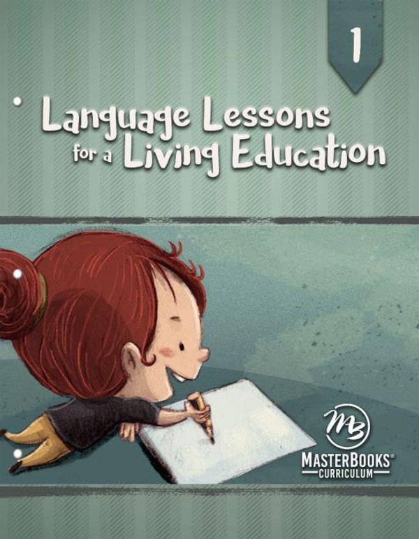 Cover Art for 9781683442110, Language Lessons for a Living Education by Kristen Pratt