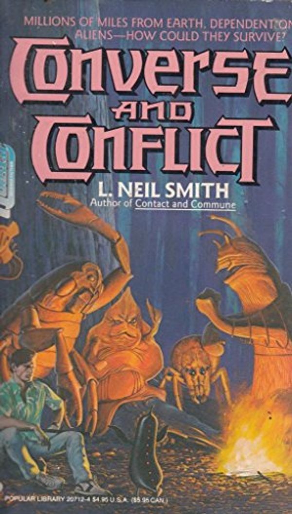 Cover Art for 9780445207127, Converse and Conflict by L. Neil Smith