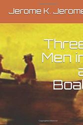 Cover Art for 9781549659461, Three Men in a Boat by Jerome K. Jerome